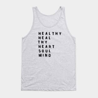 Its Time to Heal our Hearts Soul and Mind Tank Top